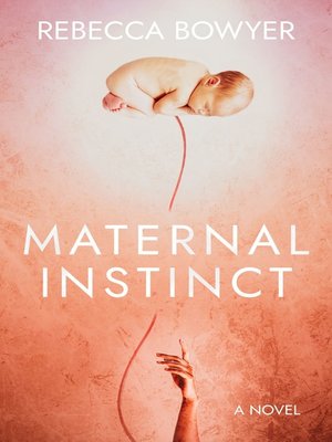 cover image of Maternal Instinct